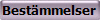 Best�mmelser